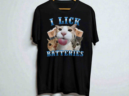Funny Cat Graphic Tee | I Lick Batteries, Humor T-Shirt