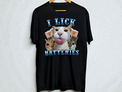 Funny Cat Graphic Tee | I Lick Batteries, Humor T-Shirt