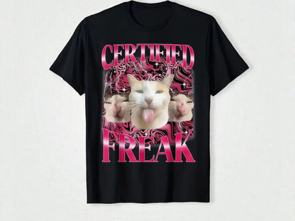 Funny Cat Meme T-Shirt | Certified Freak Graphic Tee
