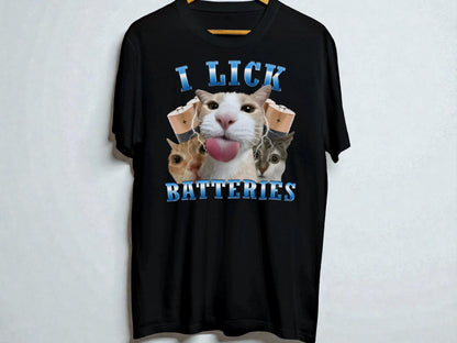 Funny Cat Graphic Tee | I Lick Batteries, Humor T-Shirt