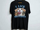 Funny Cat Graphic Tee | I Lick Batteries, Humor T-Shirt JuChachaShop