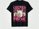 Funny Cat Meme T-Shirt | Certified Freak Graphic Tee JuChachaShop