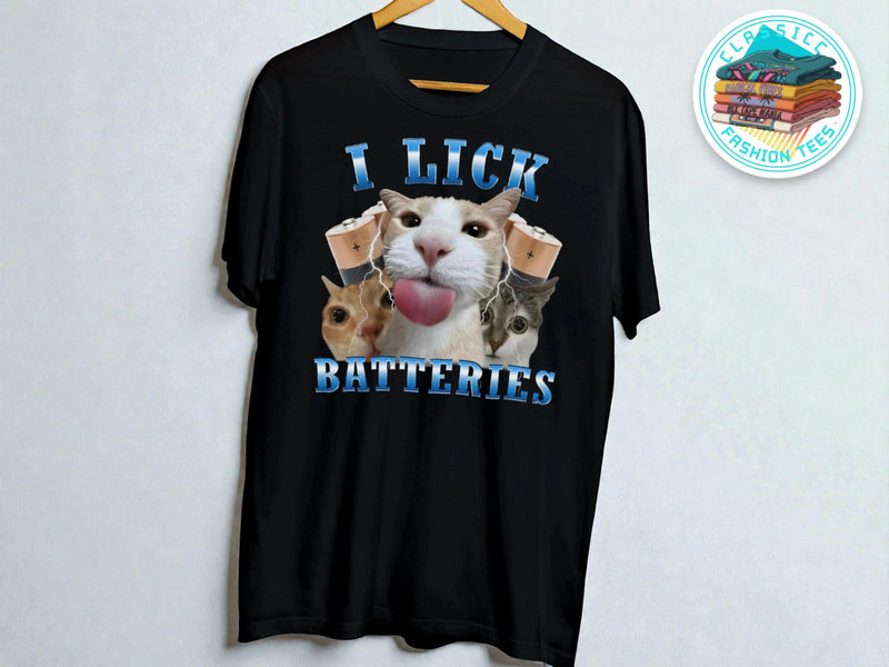 Funny Cat Graphic Tee | I Lick Batteries, Humor T-Shirt JuChachaShop