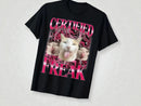 Funny Cat Meme T-Shirt | Certified Freak Graphic Tee JuChachaShop